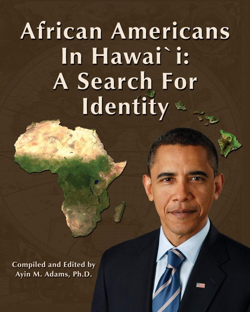 African Americans in Hawai`i: A Search for Identity